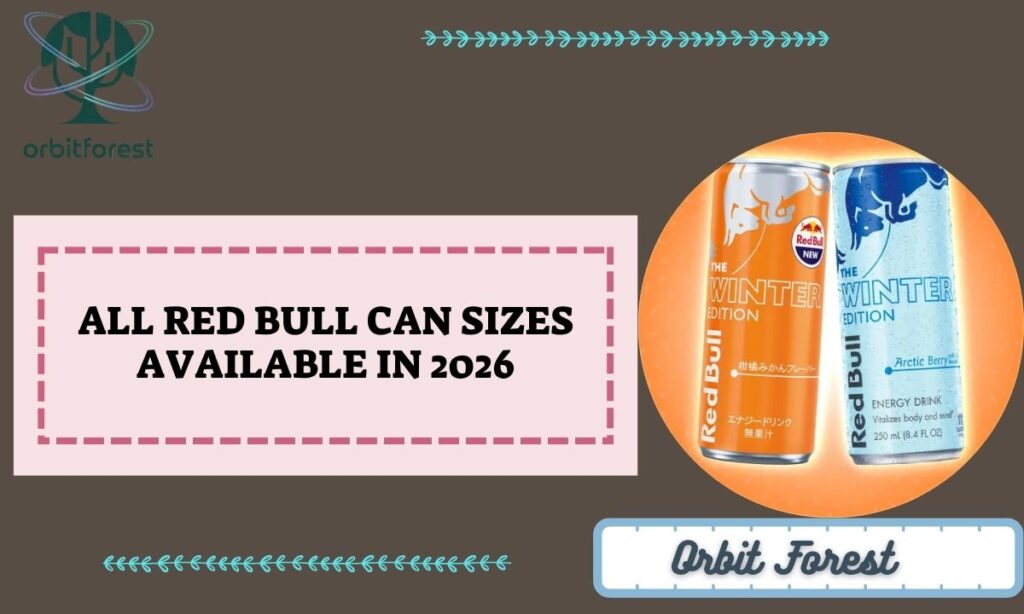 All Red Bull Can Sizes Available In 2026